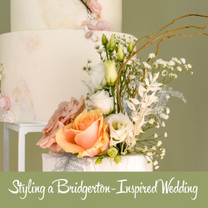 Styling a Bridgerton-Inspired Wedding
